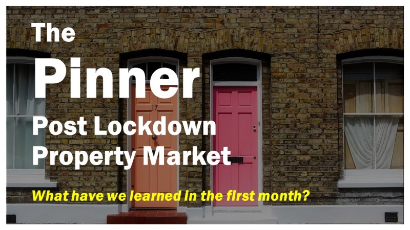 The Pinner Post Lockdown Property Market