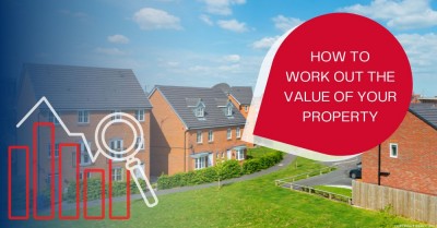 How to Work Out the Value of Your Ruislip Property