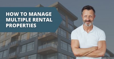 How to Manage Multiple Rental Properties