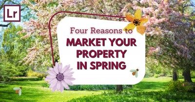 Four Reasons Why Spring Is a Great Time to Sell Your Home
